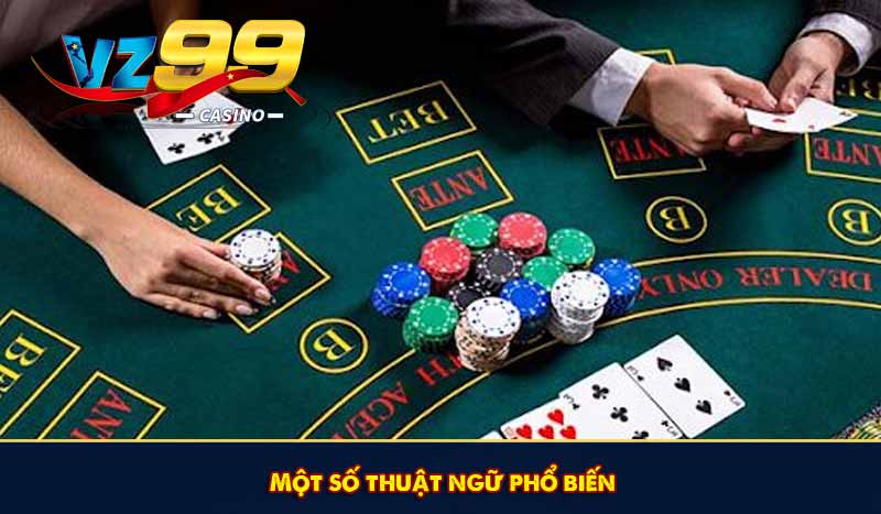 Baccarat là gì? Hướng dẫn chơi và mẹo cược thắng cao 8 Một số thuật ngữ phổ biến