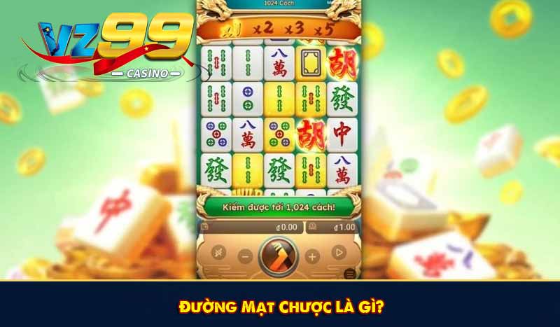 Đường Mạt Chược - Siêu Phẩm Nổ Hũ HOT Dễ Chơi Dễ Trúng 7 Nổ hũ Đường Mạt Chược Là Gì?