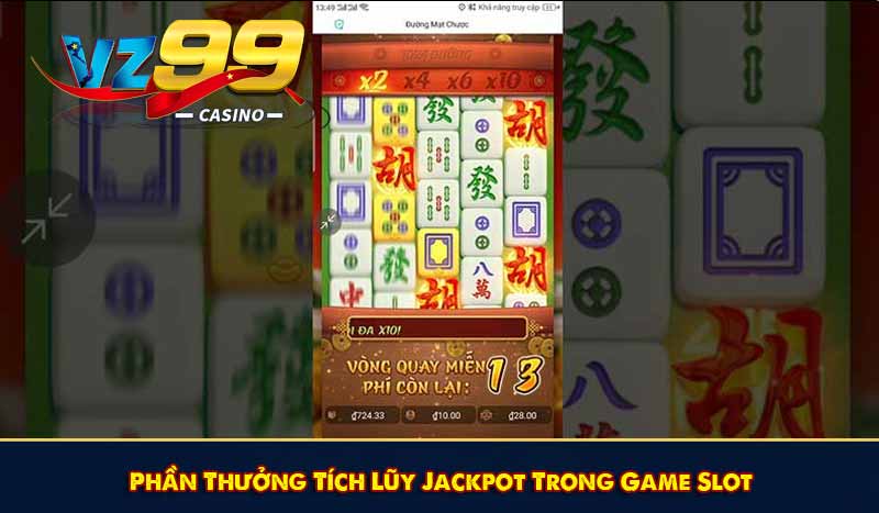Đường Mạt Chược - Siêu Phẩm Nổ Hũ HOT Dễ Chơi Dễ Trúng 9 Phần Thưởng Tích Lũy Jackpot Trong Game Slot